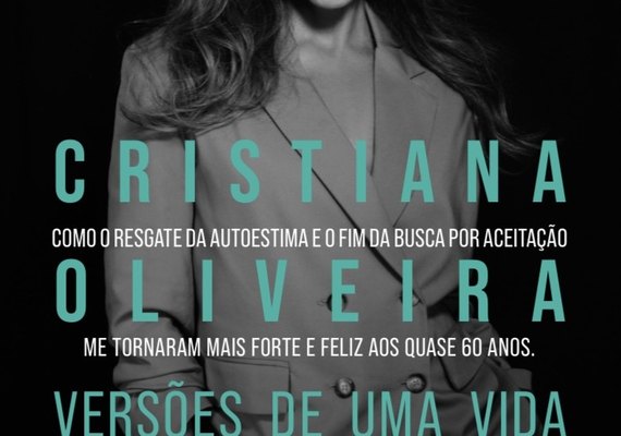 Cristiana Oliveira lança autobiografia que transforma a história de sua vida em um despertar para resgate da autoestima