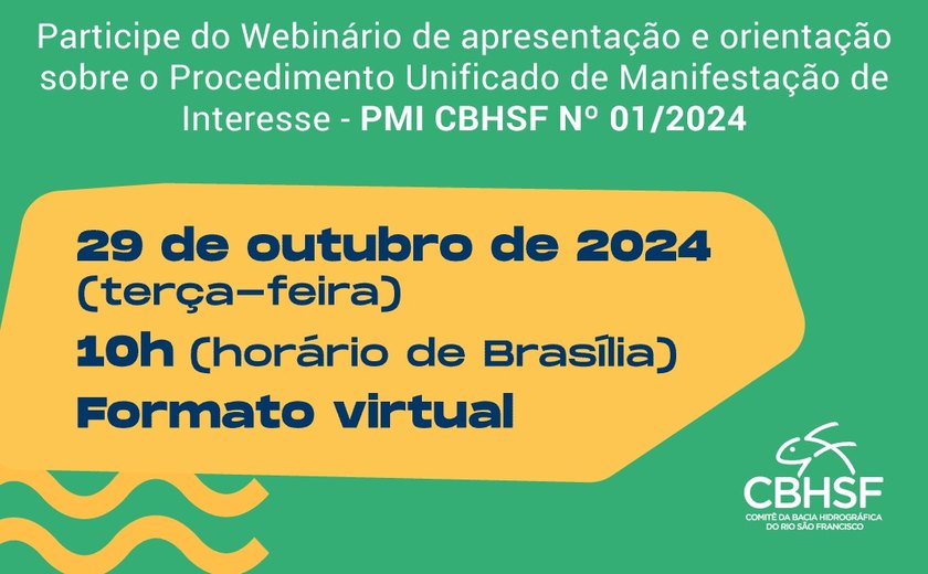 CBHSF realiza webinário para apresentar Procedimento Unificado de Manifestação de Interesse (PMI)