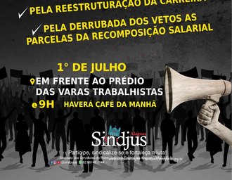 Sindjus/AL realiza ato público pela derrubada do veto à recomposição salarial e pela reestruturação da carreira nesta quarta