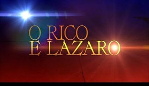 'O Rico e Lázaro': veja aqui o resumo dos próximos capítulos da novela