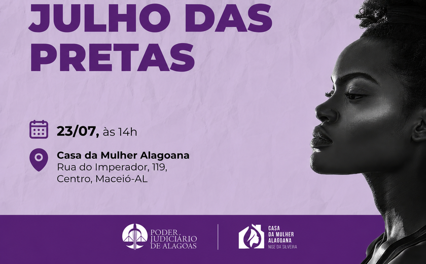 Casa da Mulher Alagoana debate violência doméstica e racismo nesta quinta-feira (23)