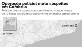 Polícia mata suspeitos em operação em Cambrils, ao sul de Barcelona