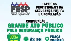 Frente convoca população para ato público nesta sexta-feira