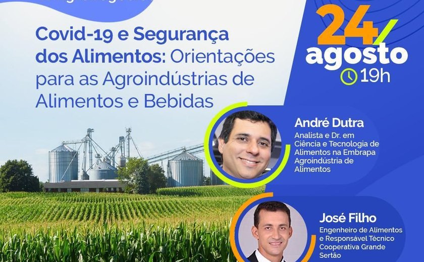 Segurança dos alimentos durante a pandemia é tema de webinar com foco no agronegócio