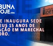 Idesne celebra 15 anos com inauguração de nova sede