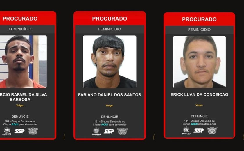 Delegacia de Homicídios divulga nomes de foragidos investigados por feminicídio