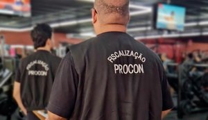 Procon Maceió fiscaliza redes de academias após denúncias de consumidores