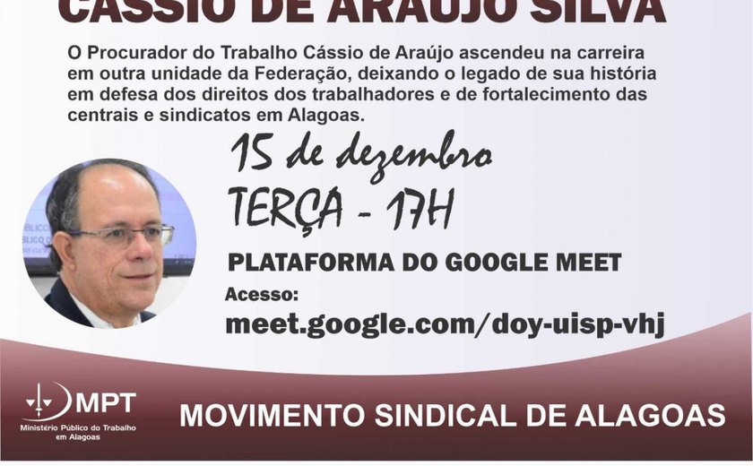 Movimento Sindical fará Ato Virtual homenageando procurador do Trabalho Cássio de Araújo