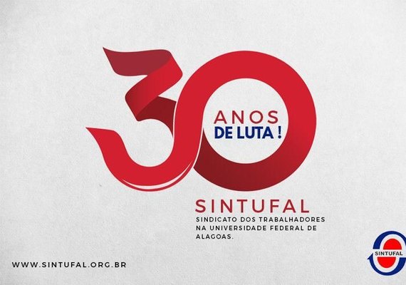 Sintufal faz 30 anos de luta em defesa de direitos e conquistas dos técnicos da Ufal