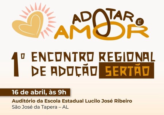 Tapera sedia 1º Encontro de Adoção no Sertão nesta quinta-feira (16)