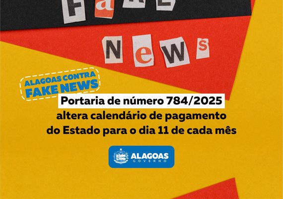 É falsa a informação de mudança no calendário de pagamento dos servidores públicos estaduais