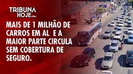 Alagoas tem mais de 1 milhão de veículos, mas pequena parte possui seguro