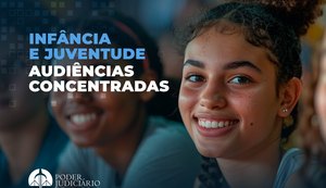 Audiências concentradas revisam situação de crianças acolhidas em quatro abrigos de Arapiraca