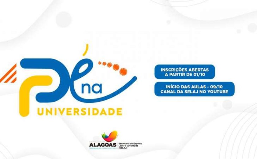 Selaj promove nova edição on-line do projeto 'Pé Na Universidade'