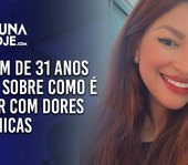Jovem de 31 anos fala sobre como é viver com dores crônicas