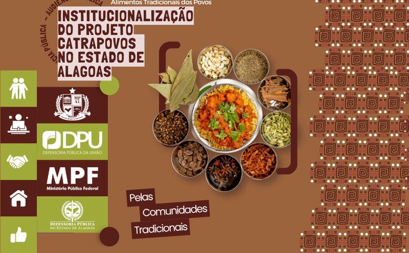 MPF, MP/AL, DPE e DPU promovem audiência pública sobre institucionalização do CATRAPOVOS em Alagoas