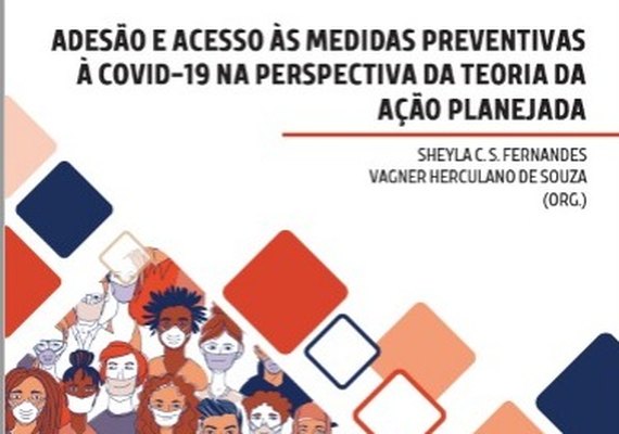 Professor da Uncisal organiza livro sobre adesão e acesso a medidas preventivas à Covid-19