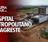 Hospital Metropolitano do Agreste beneficiará 17 municípios da região