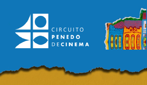 Circuito Penedo de Cinema 2024 lança edital para inscrição de filmes