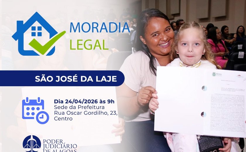 Judiciário entrega 314 títulos de propriedade gratuitos nesta sexta (24), em São José da Laje