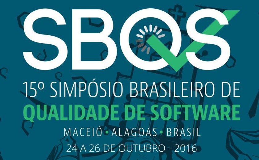 Ifal participa de Simpósio Brasileiro de Qualidade de Software