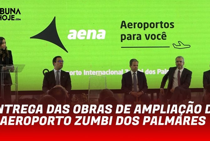 Obras de ampliação do Aeroporto Zumbi dos Palmares são entregues