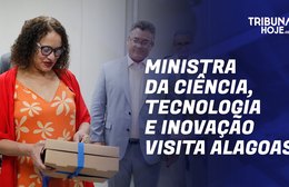 Ministra cumpre agenda em Alagoas