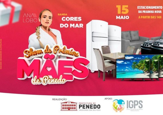 Prefeitura realizará 'Show de Prêmios Mães de Penedo'
