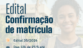 Ufal convoca aprovados no Sisu para confirmar matrícula no 2° semestre letivo
