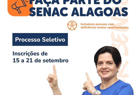 Oportunidade: Senac Alagoas abre processo seletivo para Instrutor na área de Estética em Arapiraca