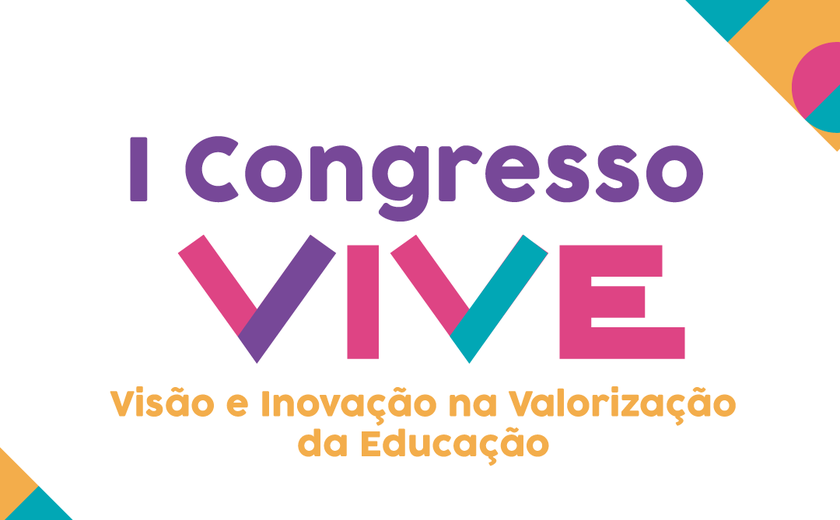 I VIVE:  congresso pretende capacitar educadores sobre a importância do desenvolvimento socioemocional