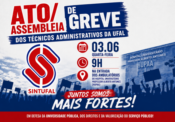 Técnicos administrativos da Ufal realizam ato e assembleia de greve