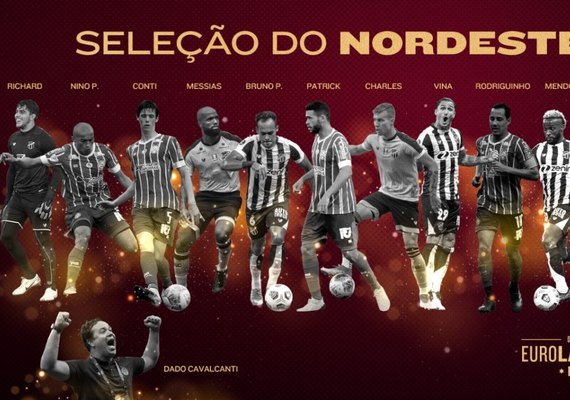 EuroLampions: veja a lista dos jogadores escalados para a Seleção do Nordeste