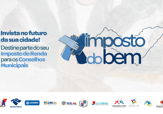 “Imposto do Bem” incentiva contribuintes a destinarem parte IR para o desenvolvimento dos municípios