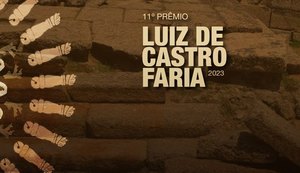 Prorrogadas as inscrições para o 11º Prêmio Luiz de Castro Faria