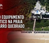Conheça o novo equipamento turístico na praia do Carro Quebrado