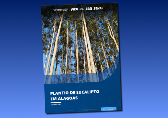 Estudo da Fiea revela expansão do eucalipto e reposiciona Alagoas no mapa da economia verde