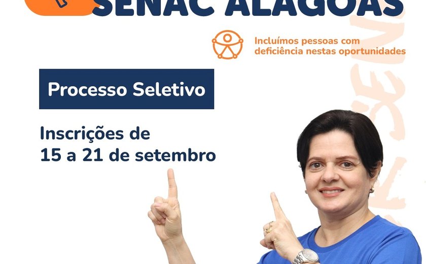 Oportunidade: Senac Alagoas abre processo seletivo para Instrutor na área de Estética em Arapiraca