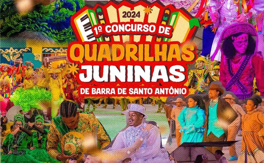 Barra de Santo Antônio celebra dia do quadrilheiro com final do concurso de quadrilhas juninas