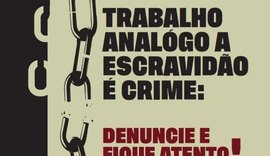 Saúde reforça importância do combate ao trabalho análogo à escravidão
