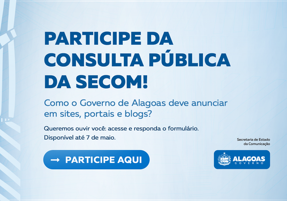 Secom estadual abre consulta pública sobre publicidade em sites, portais e blogs