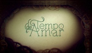 'Tempo de Amar': veja aqui o resumo dos próximos capítulos da novela