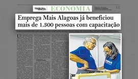 Projeto Emprega Mais Alagoas é destaque em matéria especial publicada pela Tribuna Independente