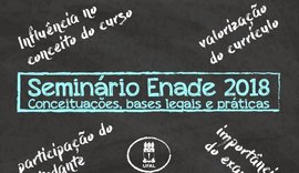 Ufal realiza seminário para dialogar sobre Enade 2018