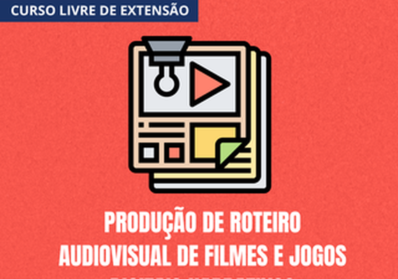 Ufal oferece 100 vagas para curso de Produção de Roteiro e Jogos Digitais