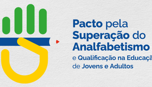 Prazo para adesão ao Pacto Nacional pela Superação do Analfabetismo e Qualificação acaba dia 31