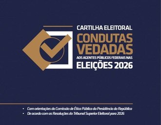 Agentes públicos devem estar atentos às condutas vedadas em ano eleitoral