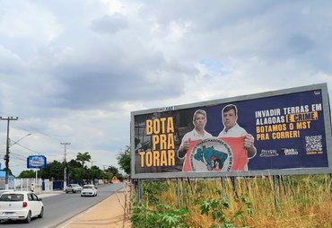 Outdoor em Arapiraca reacende tensão entre políticos e MST