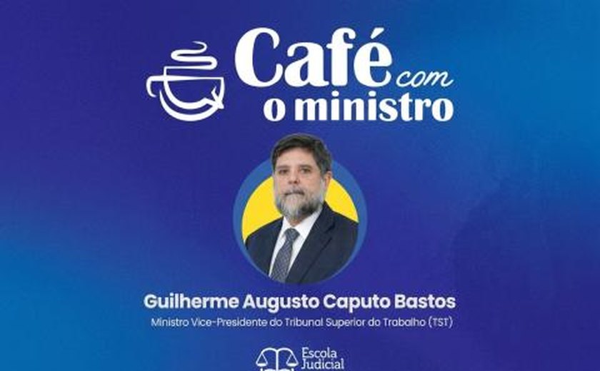 TRT/AL promove Café com Ministro para debater política de conciliação e mediação