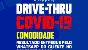 Covid-19: laboratório realiza testes rápidos no drive-thru do Shopping Maceió